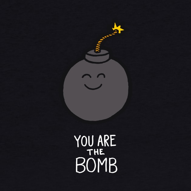 You are the Bomb by evannave